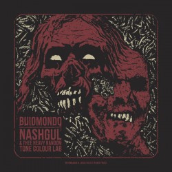 BUIO MONDO / NASHGUL - "UN OMAGGIO A LUCIO FULCI E FABIO FRIZZI" EP
