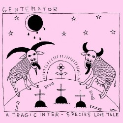 GENTEMAYOR - A TRAGIC INTER-SPECIES LOVE TALE