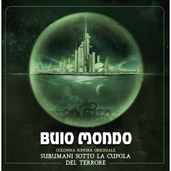 Buio Mondo "Subumani sotto la Cupola del Terrore" (green vinyl)
