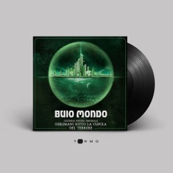 Buio Mondo - Subhomanoidi Sotto La Coppola Del Terrore (Green Vinyl)
