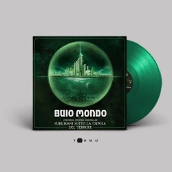 Buio Mondo - Subhomanoidi Sotto La Coppola Del Terrore (Green Vinyl)